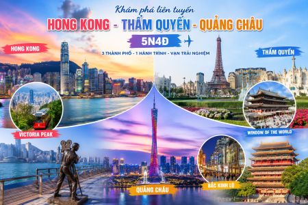 HONG KONG – THẨM QUYẾN – QUẢNG CHÂU 5N4Đ